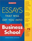 Essays That Will Get You into Business School [Click for larger image]