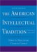 The American Intellectual Tradition : 1865 to the Present cover