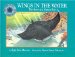 Wings in the Water : The Story of a Manta Ray cover
