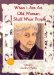 When I Am an Old Woman I Shall Wear Purple cover