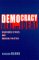  Democracy, Real and Ideal: Discourse Ethics and Radical Politics