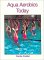  Aqua Aerobics Today!