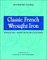 Classic French Wrought Iron : Twelfth Nineteenth Century cover