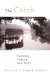 The Catch : Families, Fishing, and Faith cover