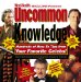 Men'Shealth Magazine Presents Uncommon Knowledge : Hundreds of How-To Tips from Your Favorite Celebs! cover