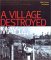 A Village Destroyed, May 14, 1999 : War Crimes in Kosovo cover