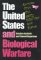 The United States and Biological Warfare: Secrets from the Early Cold War and Korea