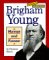  Brigham Young: Mormon and Pioneer