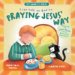  I Can Talk To God By Praying Jesus' Way