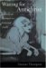 Waiting For Antichrist : Charisma And Apocalypse In A Pentecostal Church cover