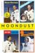 Moondust : In Search Of The Men Who Fell To The Earth cover