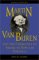 Martin Van Buren and the Emergence of American Popular Politics cover