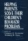 Helping Parents Solve Their Children's Behavior Problems cover