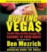 Busting Vegas : The Mit Whiz Kid Who Brought Casinos to Their Knees cover