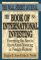 The Wall Street Journal Book of International Investing : Everything You Need to Know About Investing in Foreign Markets cover