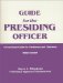 Guide for the Presiding Officer : A Functional Guide for Presidents and Chairmen cover