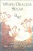 When Oracles Speak : Understanding the Signs & Symbols All Around Us cover