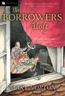 Borrowers Aloft : Plus the Short Tale, Poor Stainless [Click for larger image]