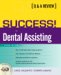 Success! in Dental Assisting : A Q&A Review cover