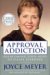 Approval Addiction : Overcoming Your Need to Please Everyone cover