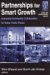 Partnerships For Smart Growth : University Community Collaboration For Better Public Places cover