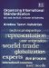 Organizing International Standardization : Iso and the Iasc in Quest of Authority cover