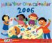 Make Your Own 2006 Calendar cover