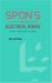 Spon's Estimating Costs Guide to Electrical Works : Project Costs at a Glance cover