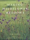 Making Wildflower Meadows [Click for larger image]