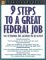 Learning Express 9 Steps to a Great Federal Job : Learn the Knowledge, Skills, and Abilities That Get You Hired cover