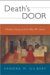 Death's Door : Modern Dying and the Ways We Grieve cover