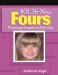 Kidex for Fours : Practicing Competent Child Care for Four-Year-Olds cover