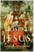 The Gospel Of Jesus : In Search Of The Original Good News cover