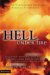 Hell Under Fire : Modern Scholarship Reinvents Eternal Punishment cover