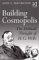 Building Cosmopolis : The Political Thought of H.G. Wells cover