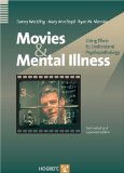 Movies And Mental Illness : Using Films To Understand Psychotherapy [Click for larger image]