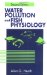 Water Pollution and Fish Physiology cover