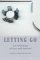 Letting Go : An Anthology of Loss And Survival cover