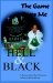 To Hell And Black : The Game Owes Me! cover