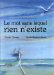 Le Mot Sans Lequel Rien N'existe cover