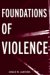  Foundations of Violence: Death and the Displacement of Beauty