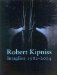 Robert Kipniss : Intaglios, 1982-2004  Catalogue Raisonne cover