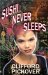 Sushi Never Sleeps cover