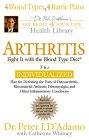Arthritis : Fight It With the Blood Type Diet [Click for larger image]