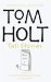 Tom Holt Tall Stories : Contains Expecting Someone Taller and Ye Gods! cover