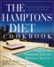 The Hamptons Diet Cookbook: Enjoying the Hamptons Lifestyle Wherever You Live