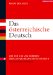 Das osterreichische Deutsch : Wie Wir Uns Von Unserem Grossen Nachbarn Unterscheiden  Ein Illustriertes Handbuch cover