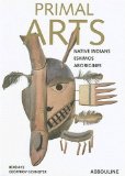Primal Arts : Native Americans, Eskimos, & Aborigines [Click for larger image]