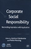 Corporate Social Responsibility : Reconciling Aspiration With Application [Click for larger image]