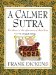 A Calmer Sutra : For Those in the Afternoon of Their Lives cover